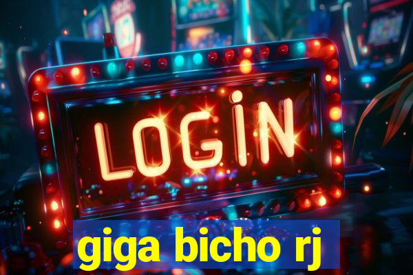 giga bicho rj